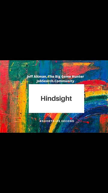 Hindsight #shorts #jobsearchtv