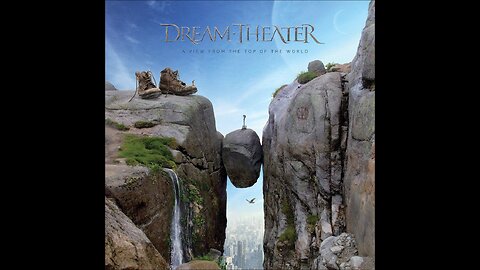 Dream Theater - A View From The Top Of The World