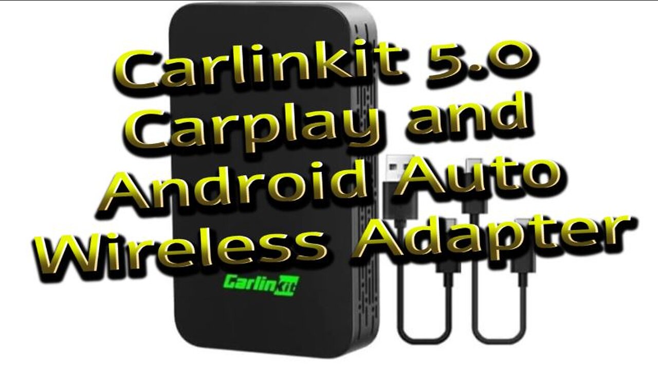 CarlinKit 5.0 Wireless CarPlay & Android Auto Adapter