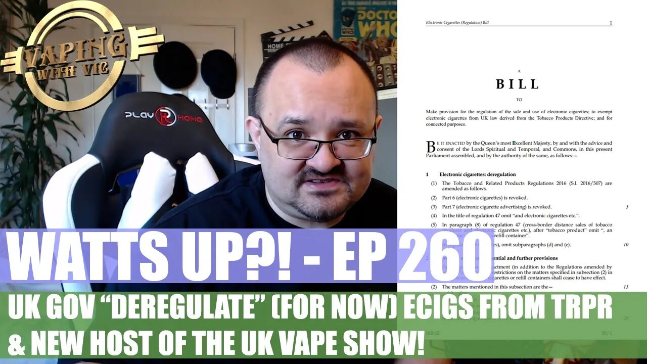 Watts UP?! - EP 260 - UK Deregulates Vaping from the TRPR