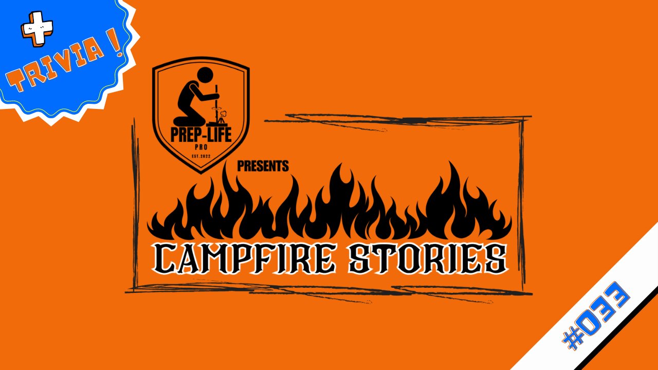 PLP Campfire Stories / CFS033