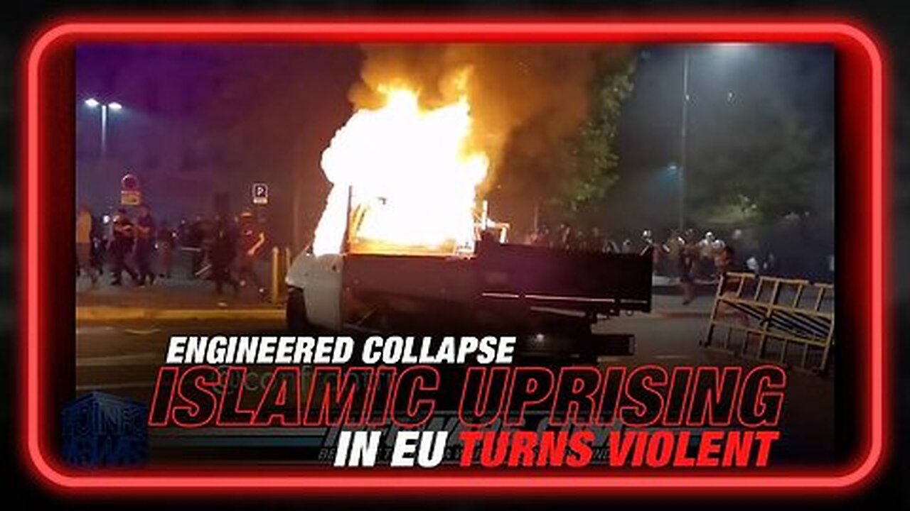 Engineered Collapse Of Europe: Long-Planned Islamic Uprising Has