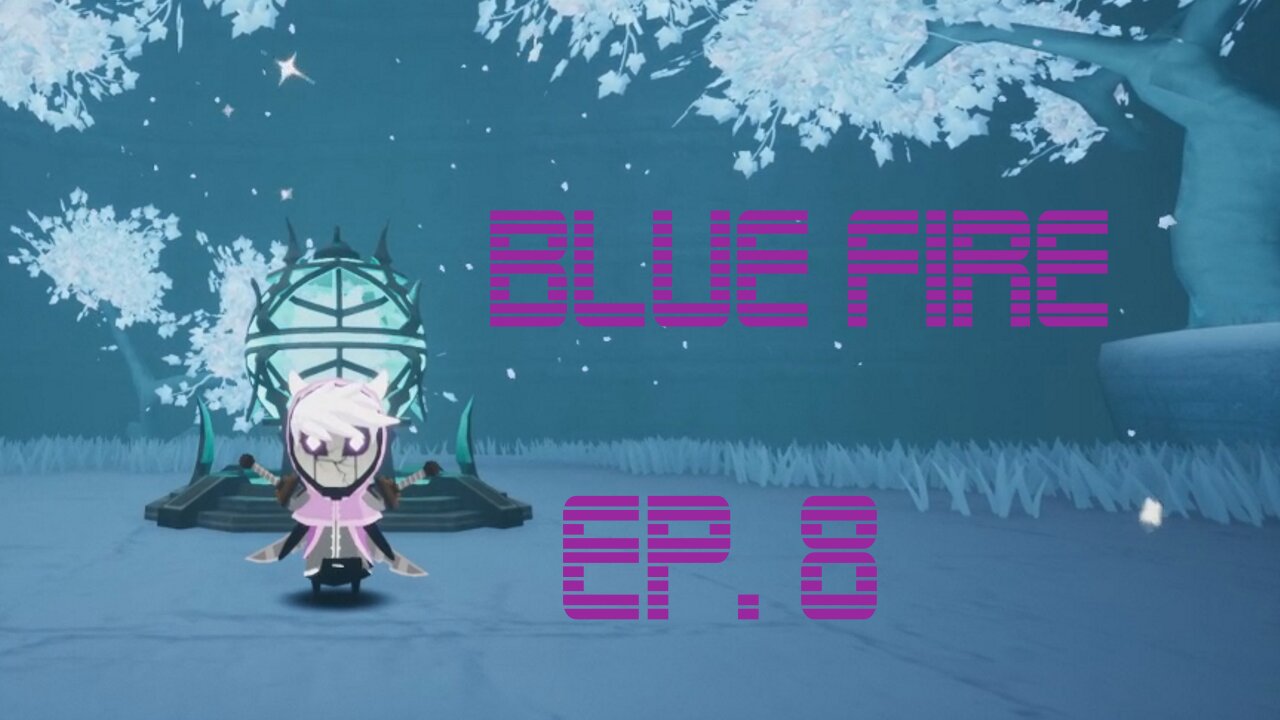 Blue Fire Ep. 8