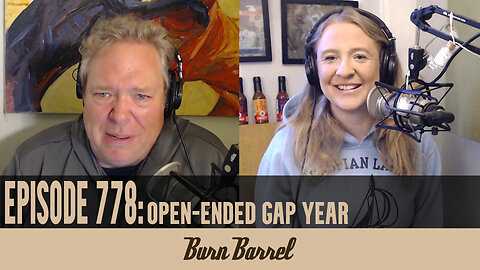 EPISODE 778: Open-Ended Gap Year