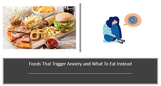 Foods that Trigger Anxiety