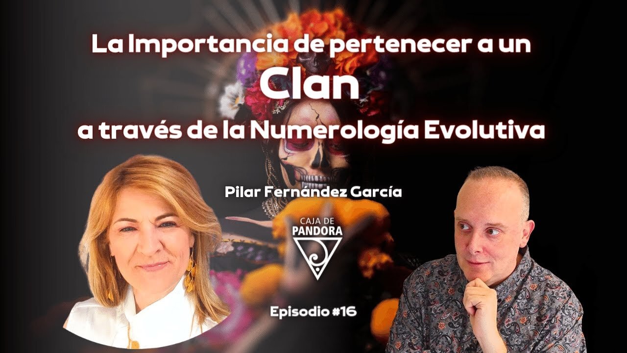 La Importancia de pertenecer a un Clan a través de la Numerología Evolutiva con Pilar