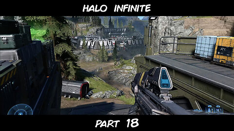 Halo Infinite Campaign Playthrough Part 18 on the Xbox Series S