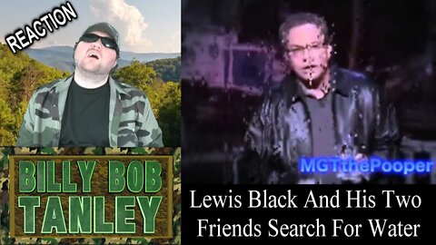 [YTP] Lewis Black And His Two Friends Search For Water REACTION!!! (BBT)