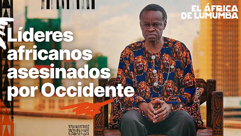 Líderes africanos asesinados por Occidente