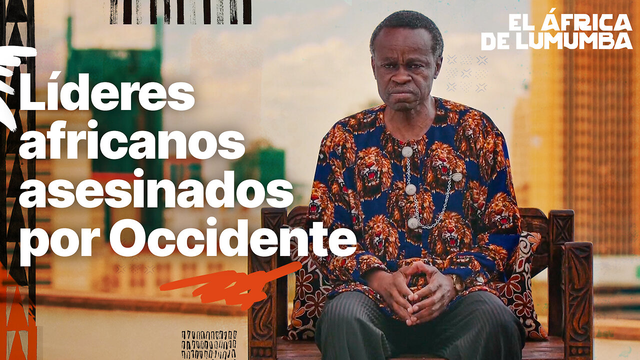 Líderes africanos asesinados por Occidente