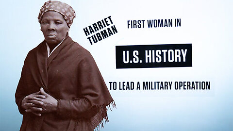 History || Harriet Tubman: Soldier|Spy !!