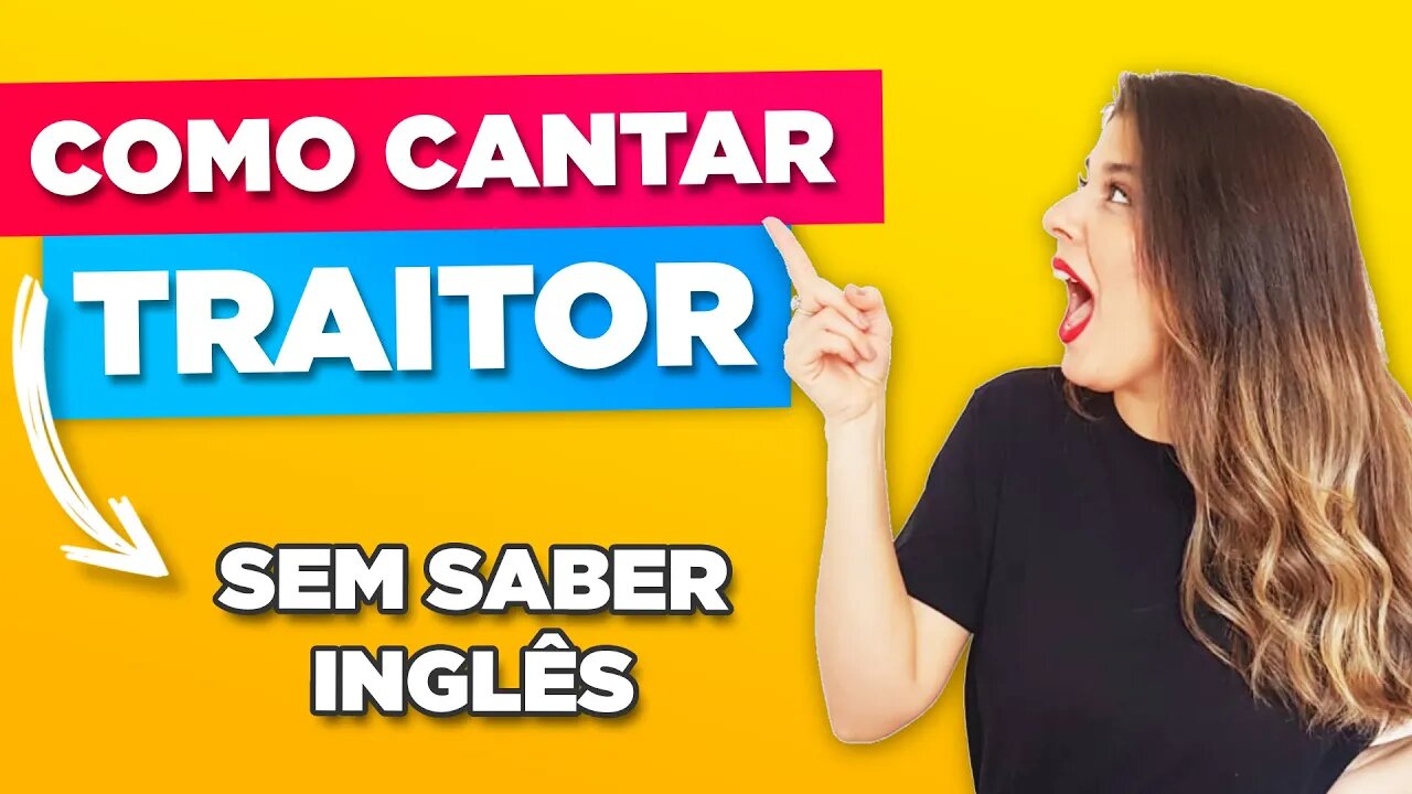 Como Cantar Traitor Olivia Rodrigo em Inglês (Letra, Pronúncia e Tradução)