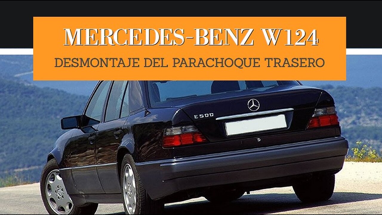 Mercedes Benz W124 - Como desmontar el parachoque trasero de un berlina tutorial