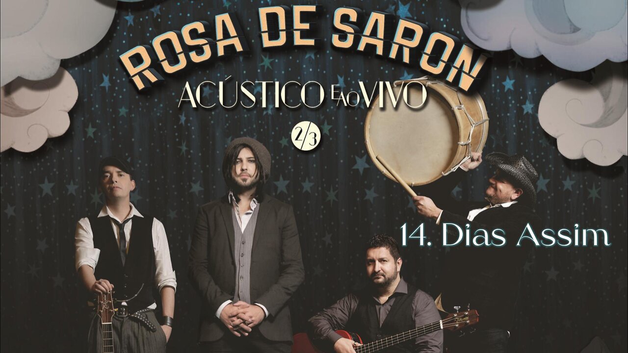 14. Dias Assim - Rosa de Saron - DVD Acústico e Ao Vivo 2/3