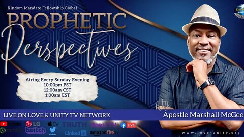 The Power of A Transformed Mind Pt 2 (Prophetic Perspectives with Apostle Marshall McGee)