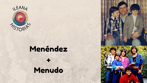 Relación Menéndez + Menudo (R2)