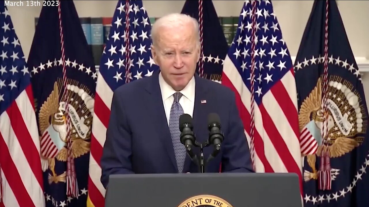 Silicon Valley Bank Collapse | "Americans Can Have Confidence the Banking System Is Safe. Your Deposits Will Be There." - President Joe Biden (Speaking 3/13/23 - Commenting On Silicon Valley Bank, Signature Bank & First Republic Bank)