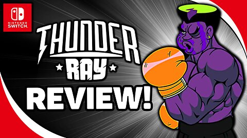 Thunder Ray Nintendo Switch Review!