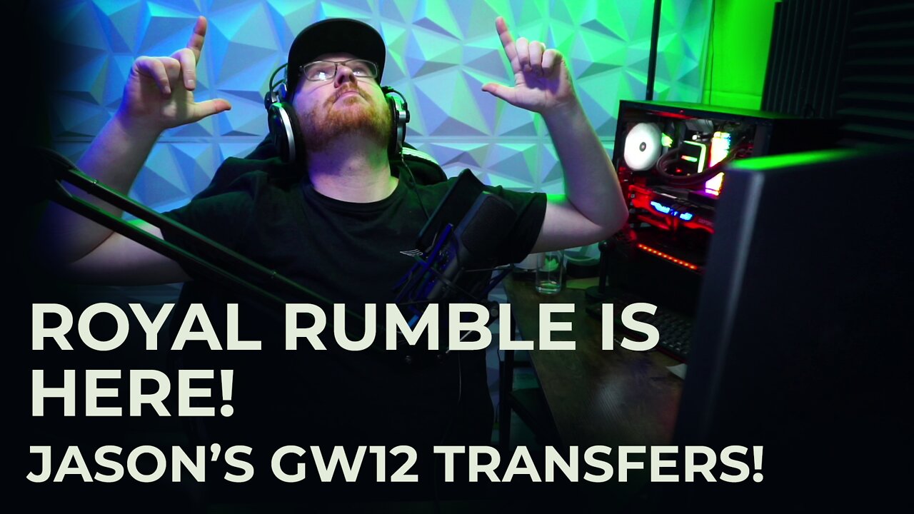 Royal Rumble League is in full swing, Jason did TRANSFERS for GW12!