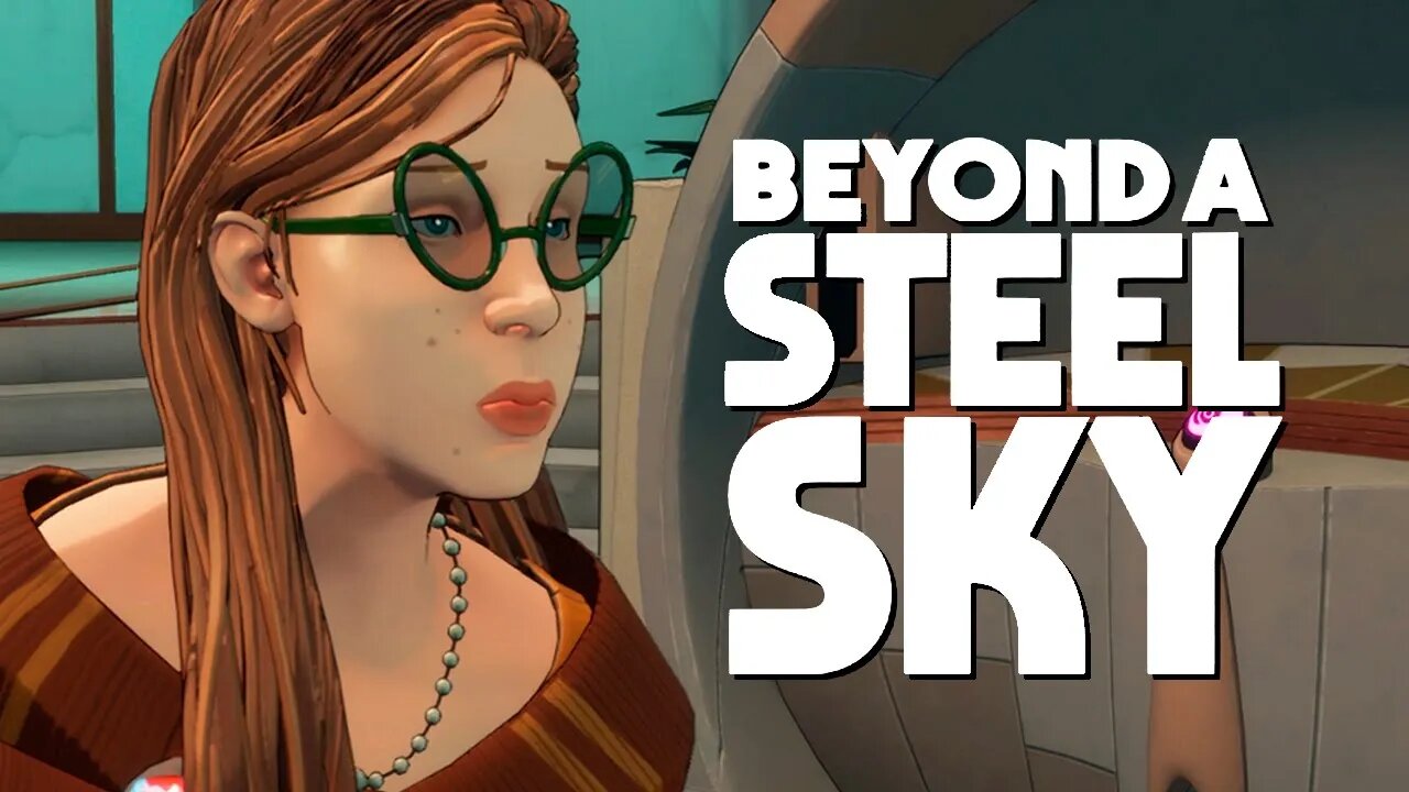 BEYOND A STEEL SKY #7 - O Museu da Nova História! (Legendado e Traduzido em PT-BR)