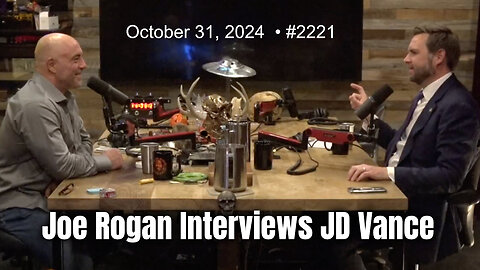 Joe Rogan Interviews JD Vance (October 31, 2024 • #2221)