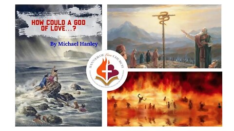 How Could a God of Love...? by Michael Hanley - February 13, 2022