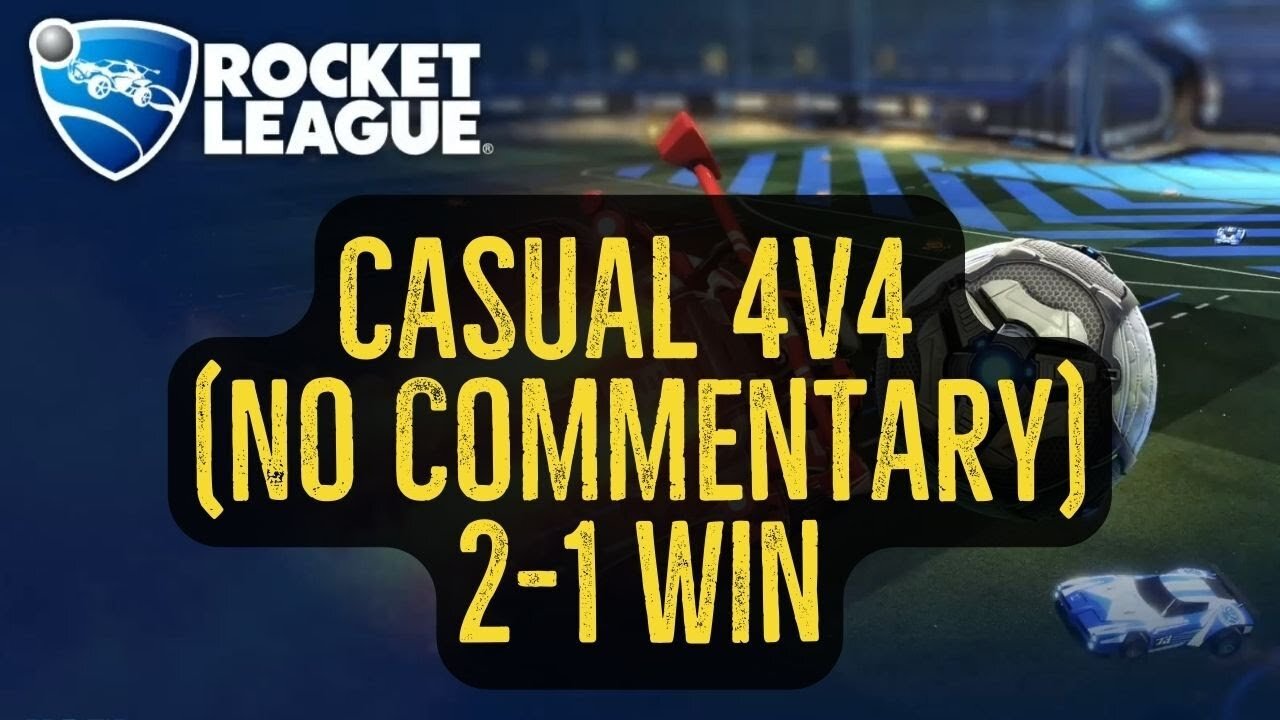 Let's Play Rocket League Gameplay No Commentary Casual 4v4 2-1 Win