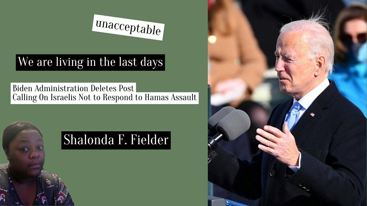 Biden Administration Deletes Post Calling 0n Israelis Not to Respond to Hamas Assault
