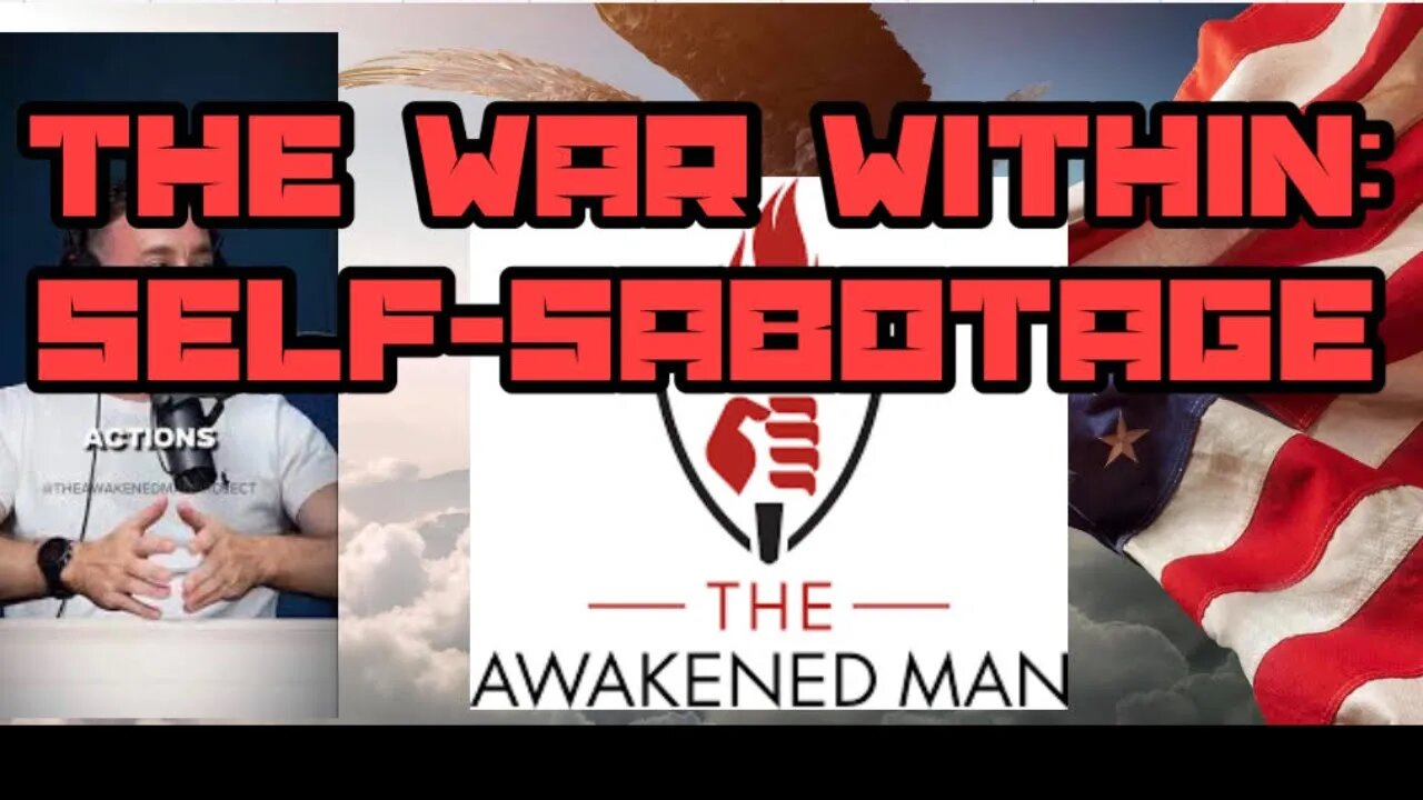 The War Within: Why We Self-Sabotage And How To Stop