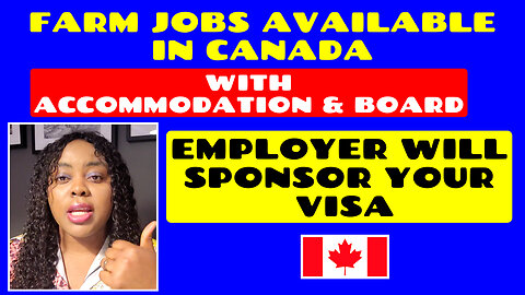 FARM JOBS AVAILABLE IN CANADA WITH ACCOMMODATION & BOARD | Employer Will Sponsor Your Visa |ApplyNow