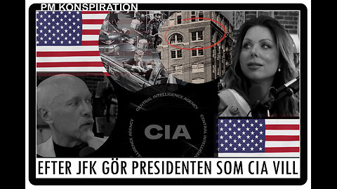 PM Konspiration 23: Efter Kennedy gör presidenten som CIA vill