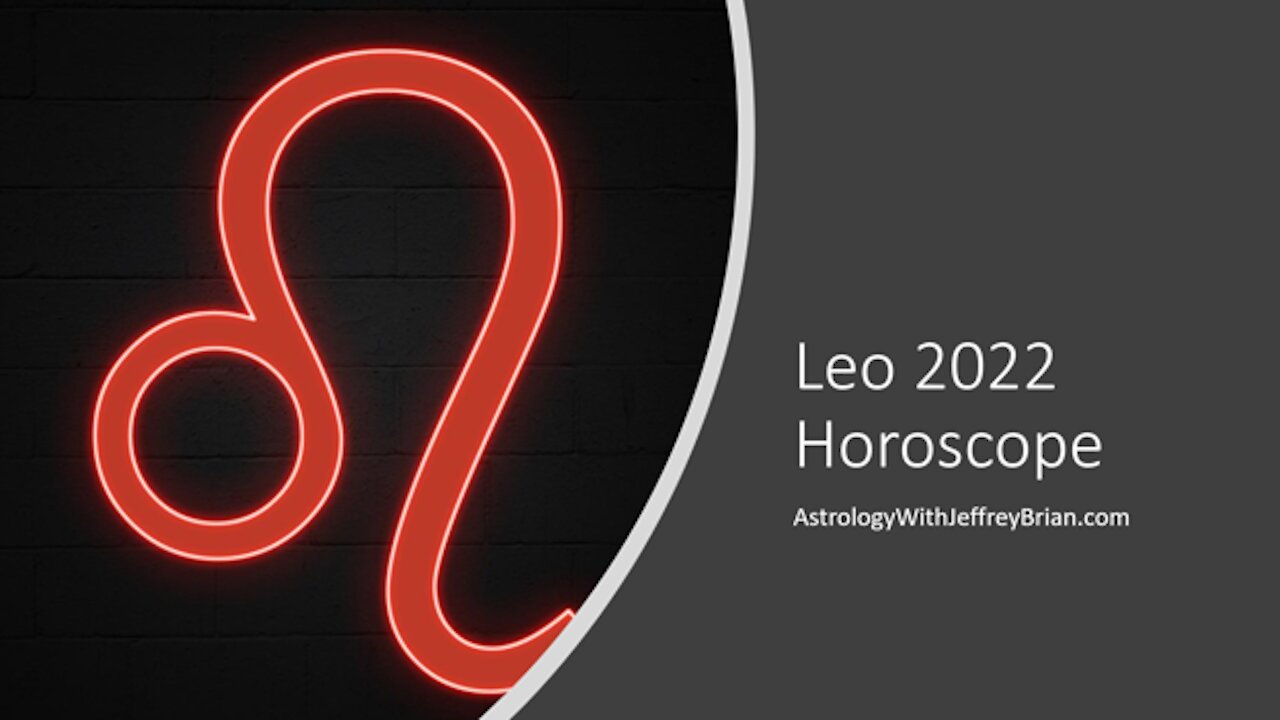 Leo Yearly Horoscope for 2022