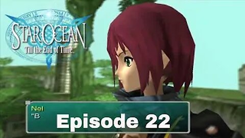 Star Ocean: Till The End Of Time Episode 22 The Sacred city of Aquios