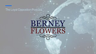 Ep. 5 Loyal Opposition Podcast with Berney Flowers Guest: Latoya Nkongolo