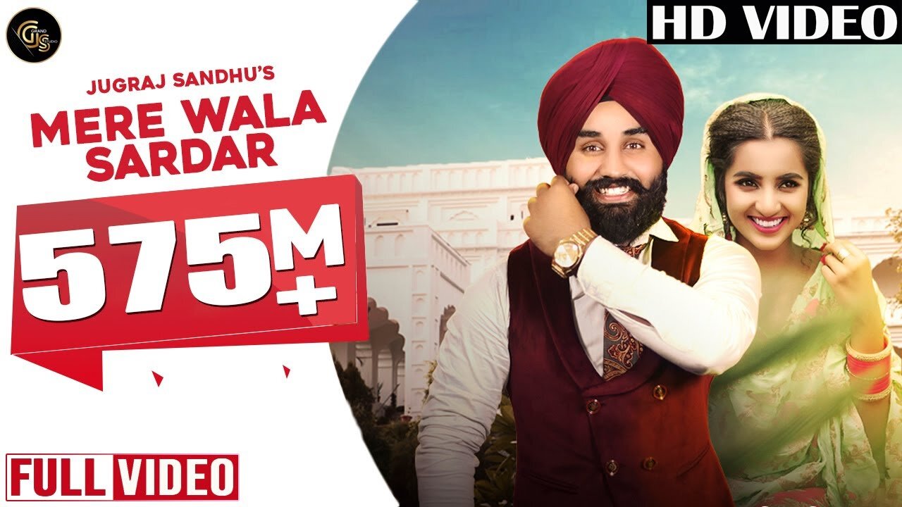 Mere Wala Sardar (Full Song) | Jugraj Sandhu | Grand Studio