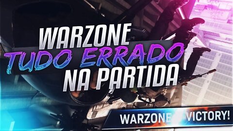 Tinha Tudo Pra Dar Errado mas a Win Veio... 🙌🤣🎉 {Warzone}