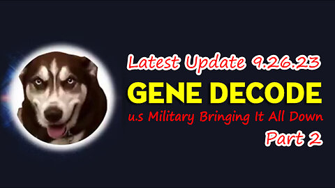 Gene Decode Latest Update Sept 26, 2023 (p2)