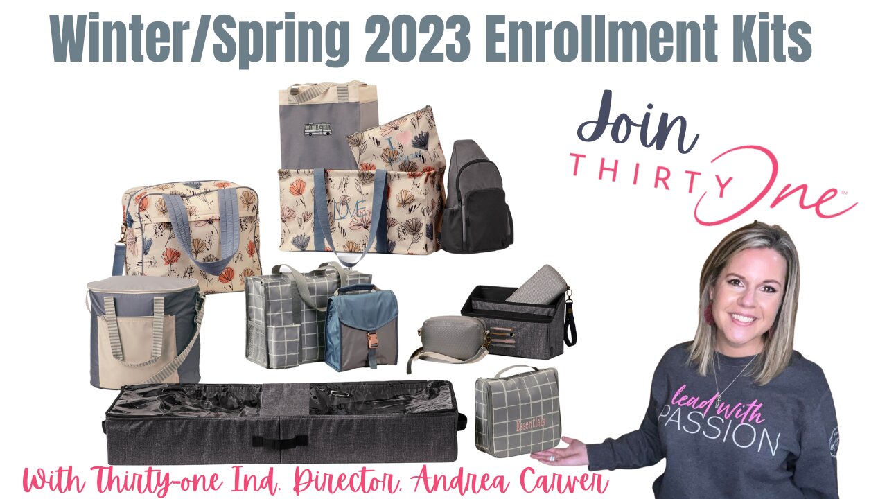 Enrollment Kits | Winter/Spring 2023 from Thirty-One | Ind. Director, Andrea Carver