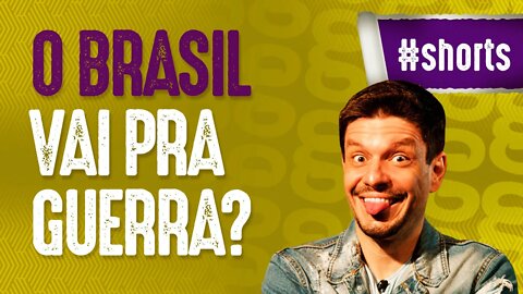 O Brasil vai pra guerra! #shortsvideo