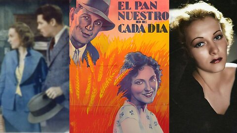 EL PAN NUESTRO DE CADA DIA (1934) Karen Morley y Barbara Pepper | Drama, Romance | blanco y negro