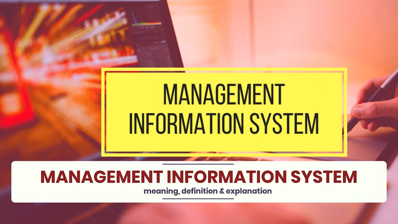 What is MANAGEMENT INFORMATION SYSTEM?