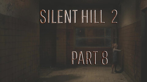 SILENT HILL 2 REMAKE (PS5) --LET'S PLAY--PART 8--- BROOKHAVEN HOSPITAL