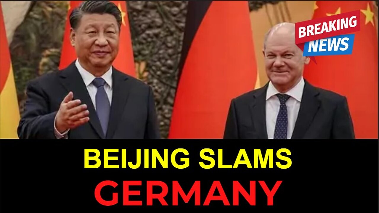 Beijing Slams Germany’s New China Strategy