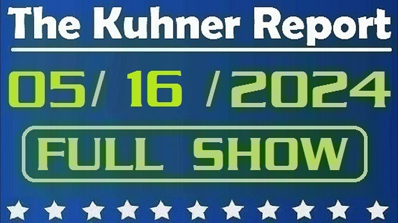 The Kuhner Report 05/16/2024 [FULL SHOW] Donald Trump agrees to debate Biden on CNN and NBC in June and September. Did Trump just make a mistake?