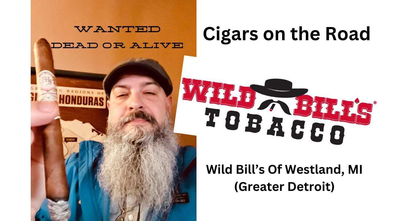 My Father Cigars at Wild Bills Detroit - Cigars on the Road