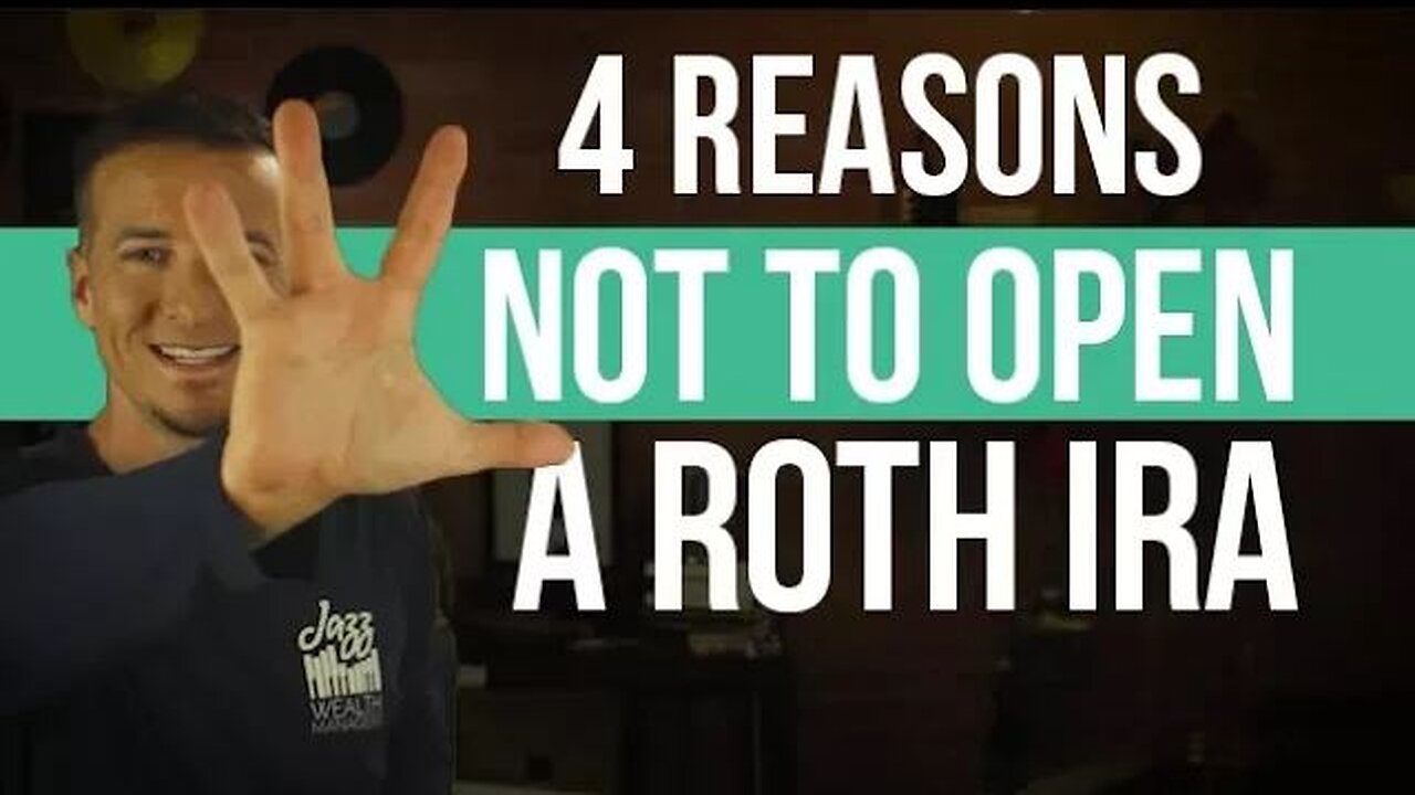 4 reasons a roth ira may NOT be your best choice.