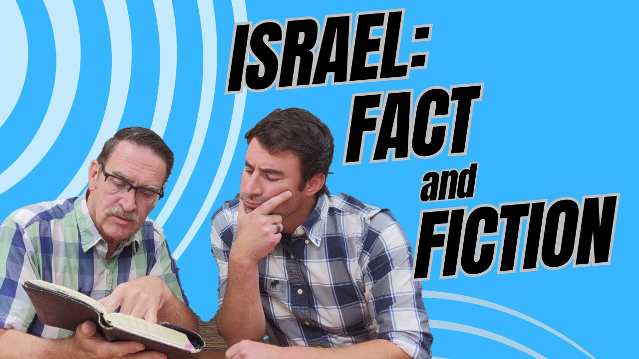 ISRAEL: Fact and Fiction