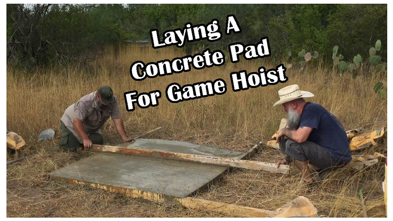 vlog How to Lay Concrete Pad and Set Up Game Cameras