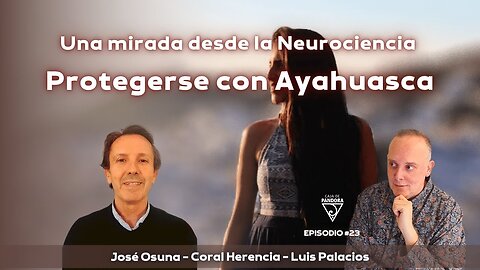 Una mirada desde la Neurociencia con José Osuna y Coral Herencia, Arqueóloga.