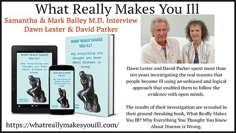 Samantha & Mark Bailey M.D. Interview Dawn Lester & David Parker - More People Have Woken Up